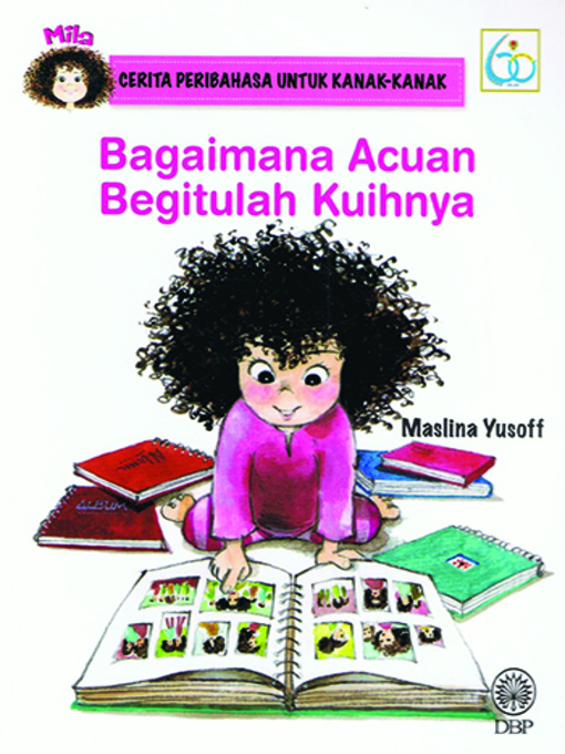 Title details for Bagaimana Acuan Begitulah Kuihnya by Maslina Yusoff - Available